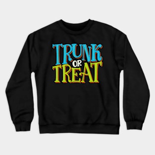 Trunk or Treat Typography Crewneck Sweatshirt
